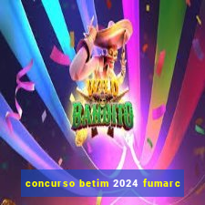 concurso betim 2024 fumarc